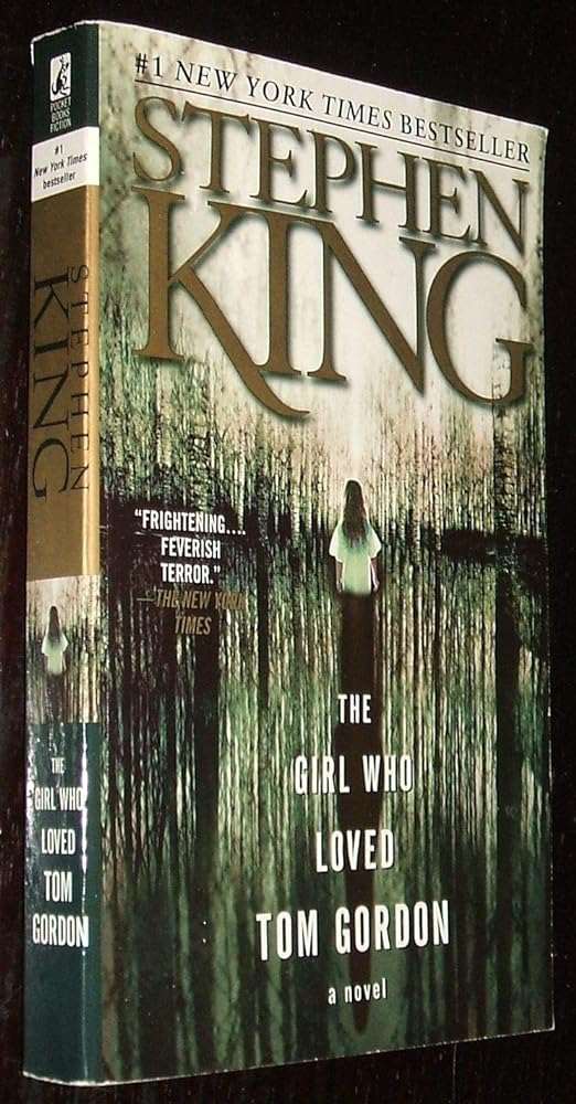 The Girl Who Loved Tom Gordon - Stephen King