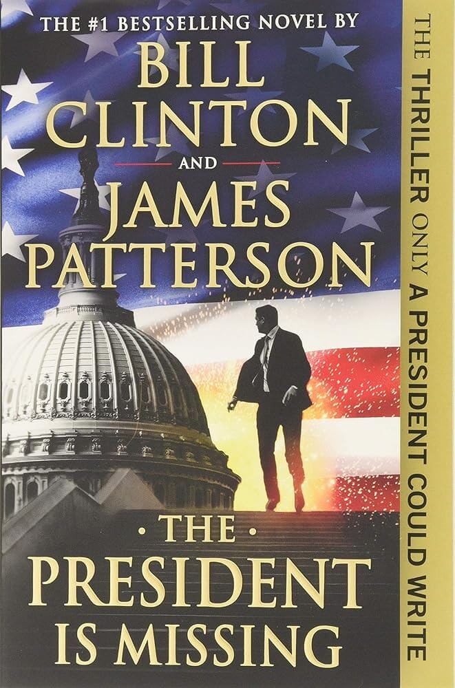 The President Is Missing — James Patterson & Bill Clinton - paperback