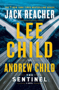 The Sentinel — Lee Child & Andrew Child - hardcover
