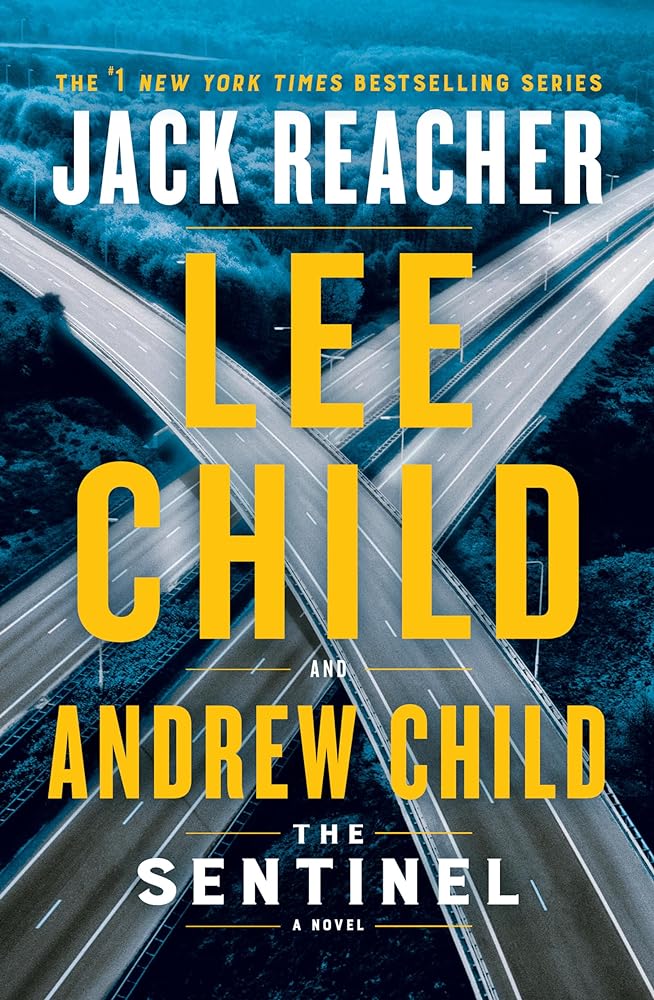 The Sentinel — Lee Child & Andrew Child - hardcover