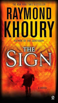 Used paperback copy of The Sign: A Thriller by Raymond Khoury at Donna's Book Corner