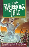 The Warrior's Tale fantasy paperback book cover by Allan Cole and Chris Bunch, used like-new condition