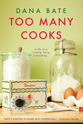 Too Many Cooks — Dana Bate - paperback