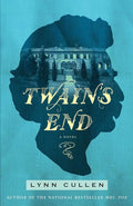 Twain's End hardcover book cover historical fiction novel