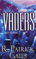 Used mass market paperback copy of Vaders by R. Patrick Gates at Donna's Book Corner