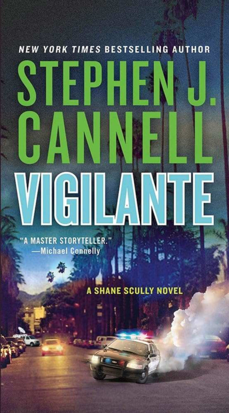 Used mass market paperback copy of Vigilante: A Shane Scully Novel (Shane Scully Novels) by Stephen J. Cannell at Donna's Book Corner