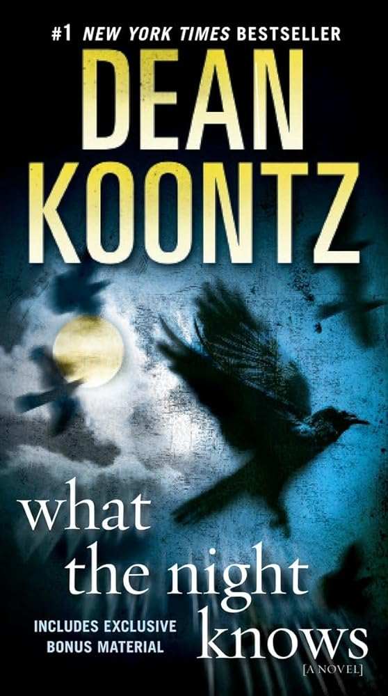 Used mass market paperback copy of What the Night Knows: A Novel by Dean Koontz at Donna's Book Corner