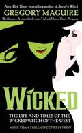 Used mass market paperback copy of Wicked: The Life and Times of the Wicked Witch of the West (Wicked Years, 1) by Gregory Maguire at Donna's Book Corner