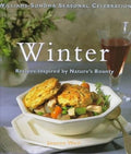 Winter: Recipes Inspired by Nature's Bounty — Joanne Weir by Nature - hardcover