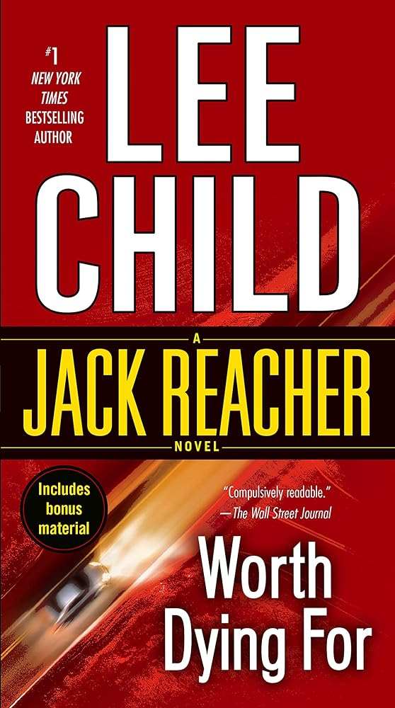 Cover of Worth Dying For by Lee Child (Mass Market Paperback)